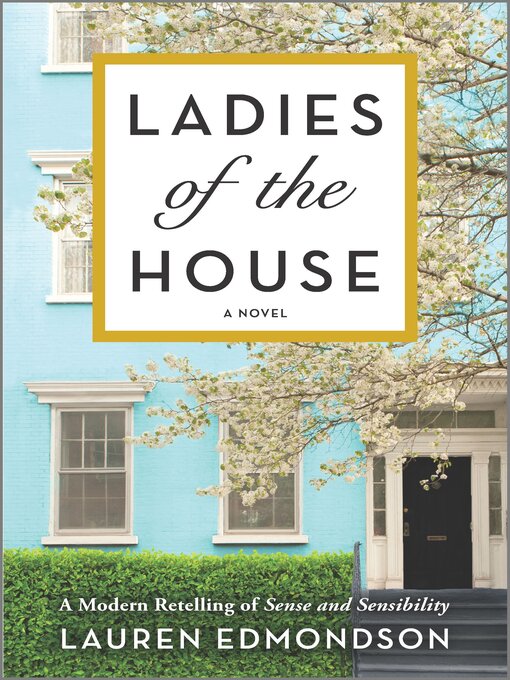 Title details for Ladies of the House by Lauren Edmondson - Available